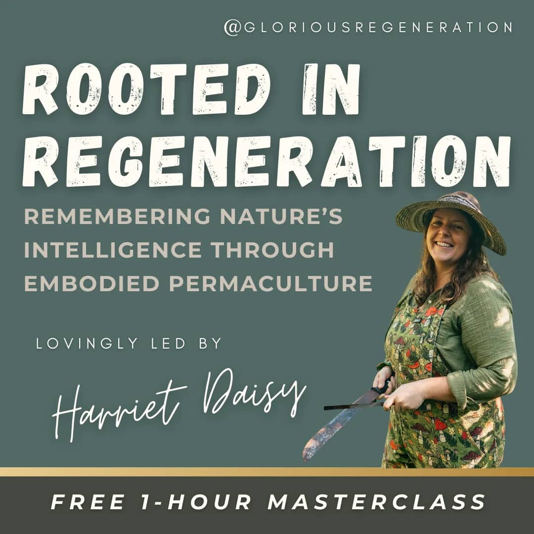 Rooted in Regeneration — free 1-hour masterclass